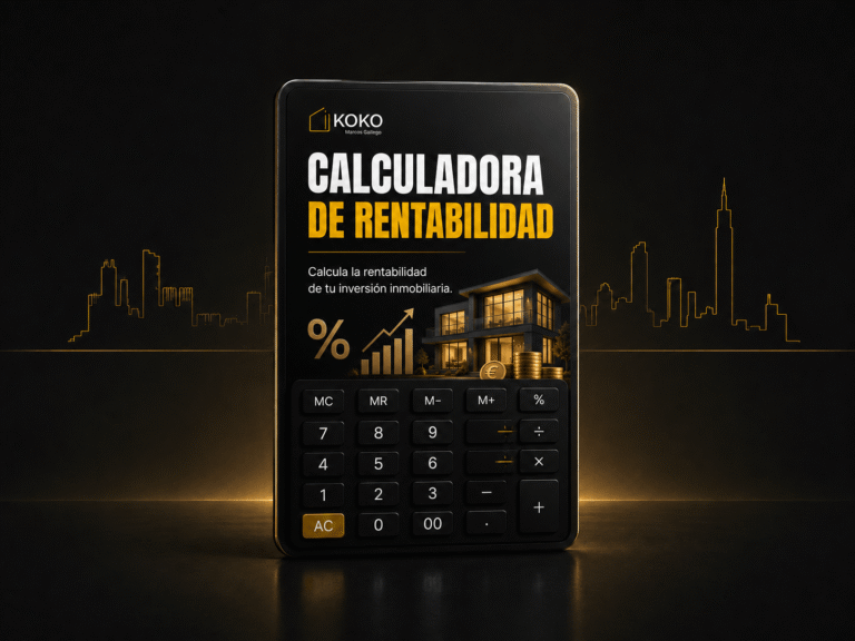 CALCULADORA DE RENTABILIDAD EN INVERSIÓN INMOBILIARIA